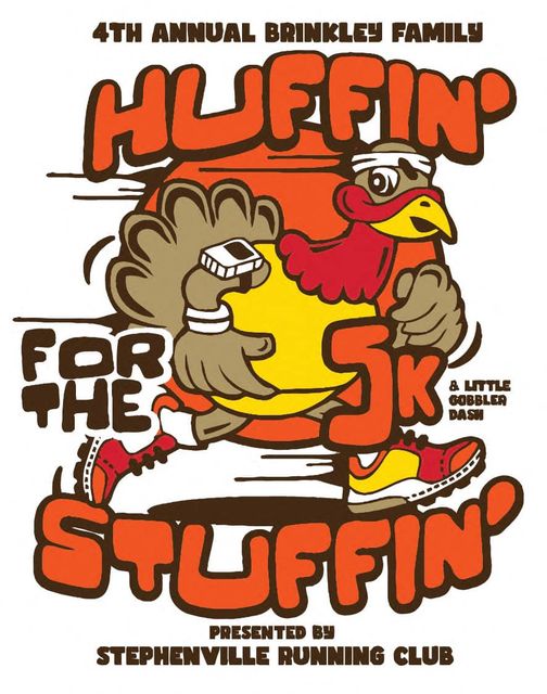 Huffin' for the Stuffin' 5k Stephenville Tourism and Visitors Bureau